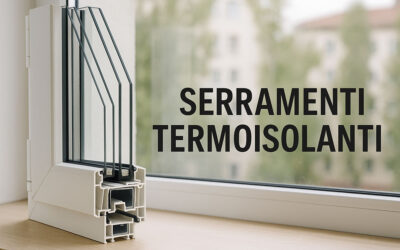 I benefici dei serramenti termoisolanti